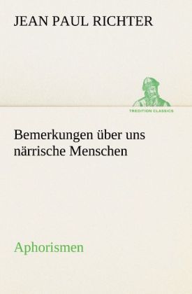Produktbild: Bemerkungen &uuml;ber uns n&auml;rrische Menschen