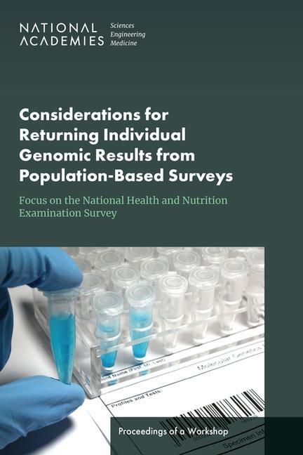 Produktbild: Considerations for Returning Individual Genomic Results from Population-Based Surveys: Focus on the National Health and Nutrition Examination Survey