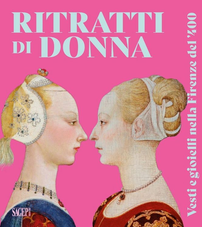Produktbild: Ritratti di donna. Vesti e gioielli nella Firenze del '400