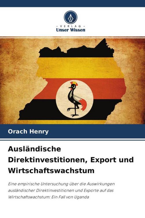 Produktbild: Ausl&auml;ndische Direktinvestitionen, Export und Wirtschaftswachstum