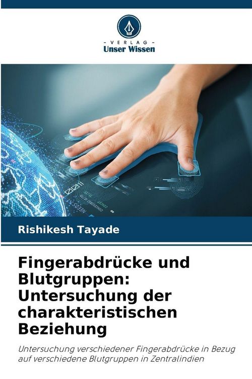 Produktbild: Fingerabdr&uuml;cke und Blutgruppen: Untersuchung der charakteristischen Beziehung