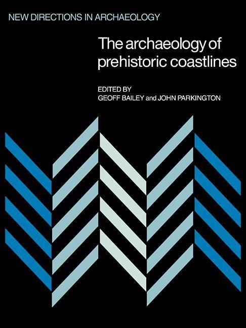 Produktbild: The Archaeology of Prehistoric Coastlines