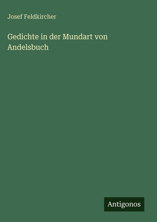 Produktbild: Gedichte in der Mundart von Andelsbuch