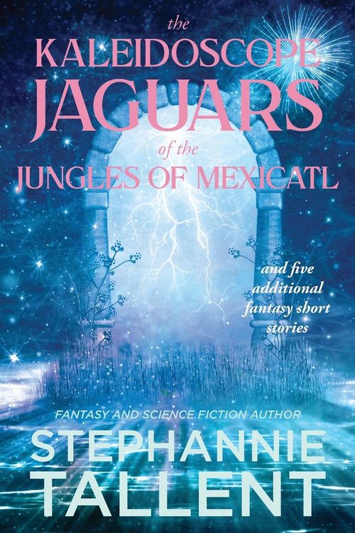 Produktbild: The Kaleidoscope Jaguars of the Jungles of Mexicatl
