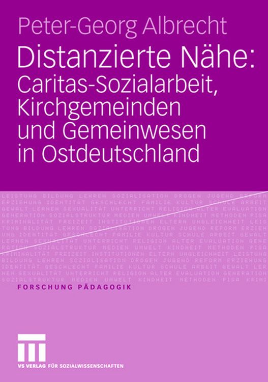 Produktbild: Distanzierte N&auml;he: Caritas-Sozialarbeit, Kirchgemeinden und Gemeinwesen in Ostdeutschland