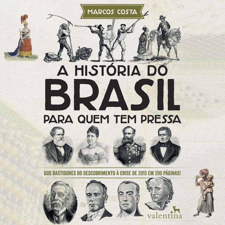 Produktbild: A hist&oacute;ria do Brasil para quem tem pressa