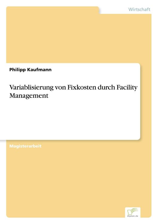 Produktbild: Variablisierung von Fixkosten durch Facility Management
