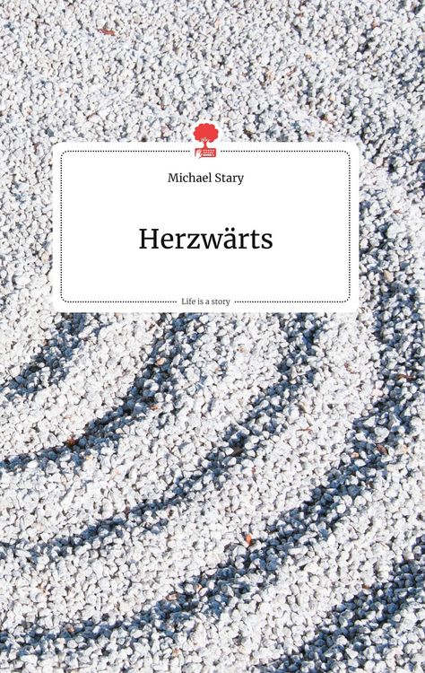 Produktbild: Herzw&auml;rts. Life is a Story - story.one