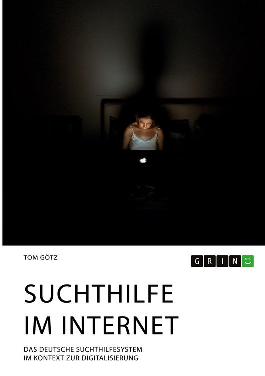 Produktbild: Suchthilfe im Internet. Das deutsche Suchthilfesystem im Kontext zur Digitalisierung