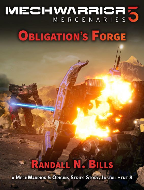Produktbild: MechWarrior 5 Mercenaries: Obligation's Forge (An Origins Series Story, #8)