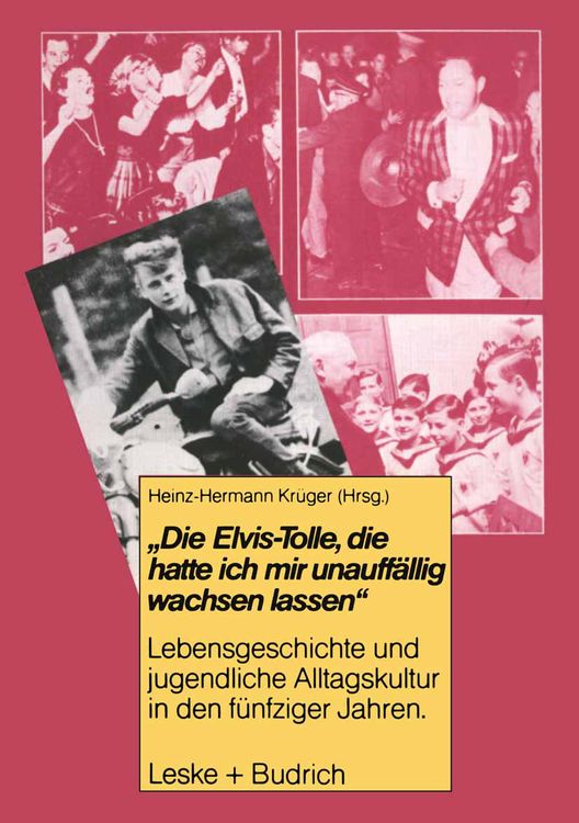 Bild vom Artikel Die Elvis-Tolle, die hatte ich mir unauffällig wachsen lassen vom Autor Heinz-Hermann Krüger