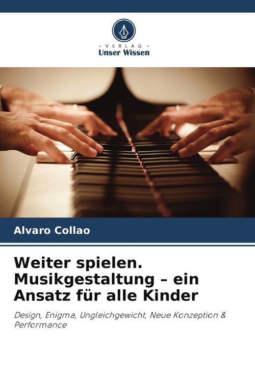 Produktbild: Weiter spielen. Musikgestaltung - ein Ansatz f&uuml;r alle Kinder