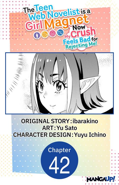 Produktbild: The Teen Web Novelist is a Girl Magnet: Now My Crush Feels Bad for Rejecting Me! #042