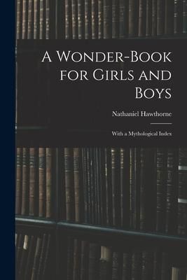 Produktbild: A Wonder-Book for Girls and Boys