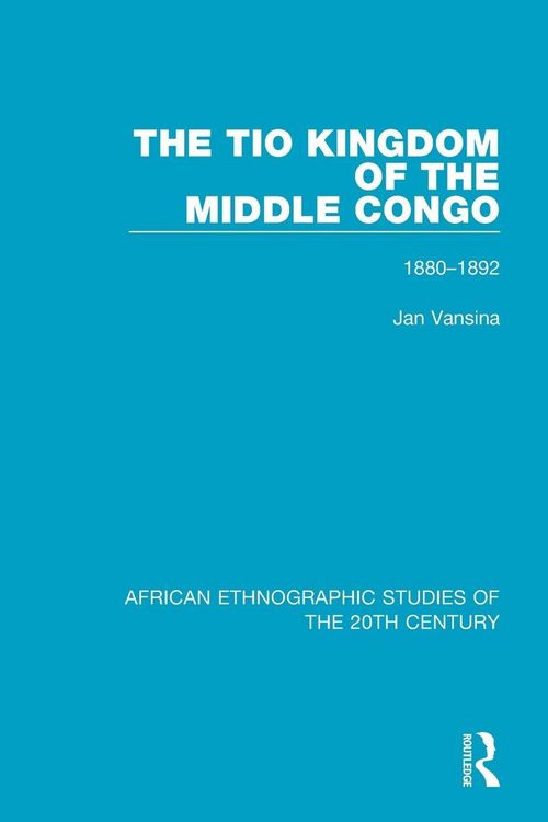 Produktbild: The Tio Kingdom of The Middle Congo