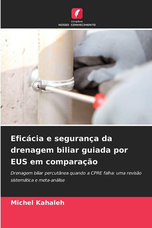 Produktbild: Efic&aacute;cia e seguran&ccedil;a da drenagem biliar guiada por EUS em compara&ccedil;&atilde;o