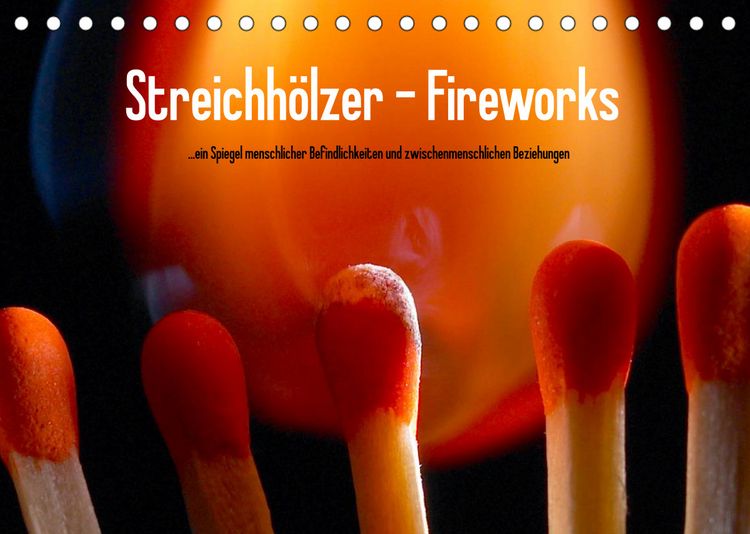 Produktbild: Streichh&ouml;lzer - Fireworks (Tischkalender 2022 DIN A5 quer)