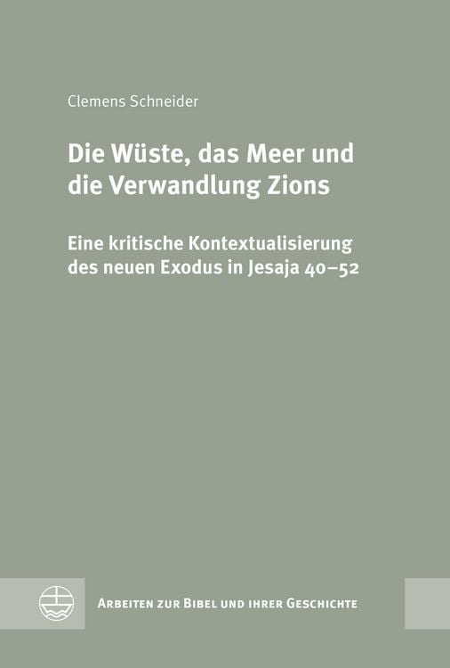 Produktbild: Die W&uuml;ste, das Meer und die Verwandlung Zions