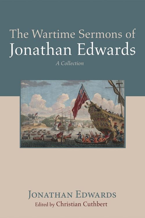 Produktbild: The Wartime Sermons of Jonathan Edwards