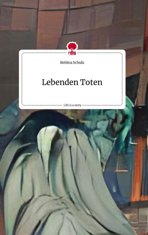 Produktbild: Lebenden Toten. Life is a Story - story.one