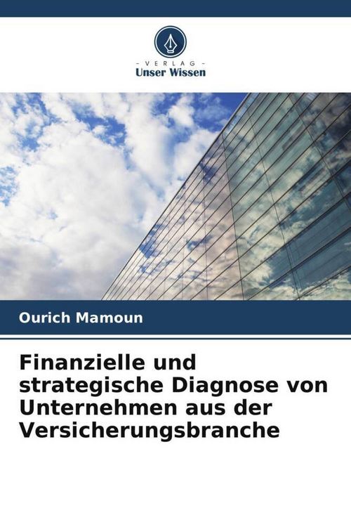 Produktbild: Finanzielle und strategische Diagnose von Unternehmen aus der Versicherungsbranche