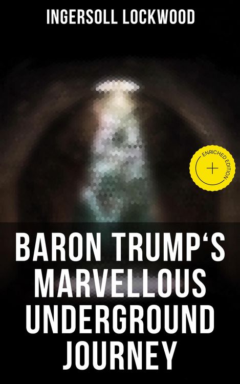 Produktbild: Baron Trump's Marvellous Underground Journey