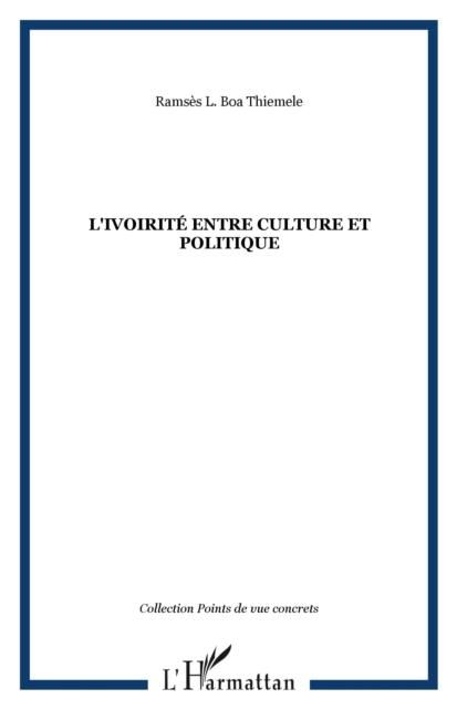 Produktbild: L'ivoirite entre culture et politique