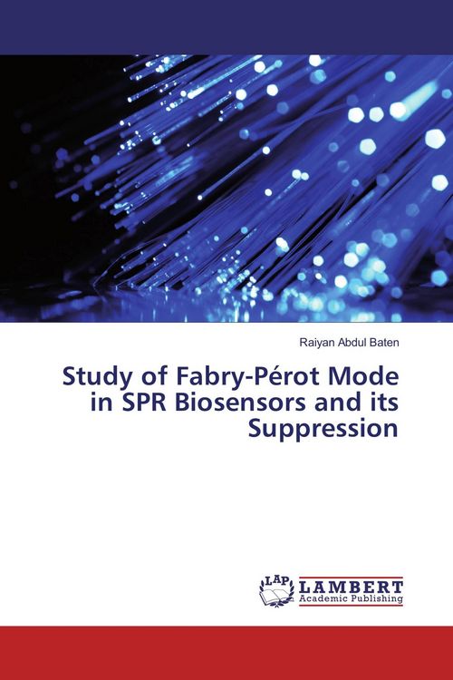 Produktbild: Study of Fabry-P&eacute;rot Mode in SPR Biosensors and its Suppression