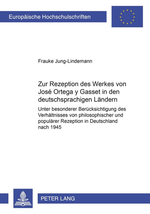 Produktbild: Zur Rezeption des Werkes von Jos&eacute; Ortega y Gasset in den deutschsprachigen L&auml;ndern