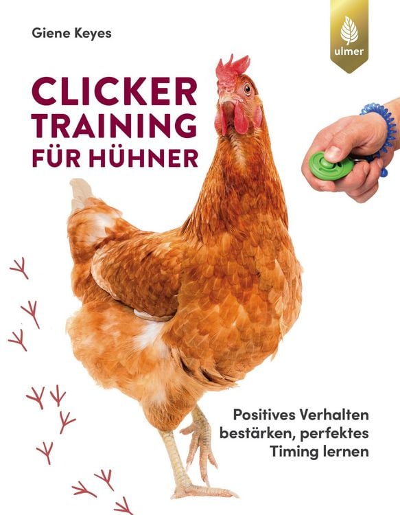 Produktbild: Clickertraining f&uuml;r H&uuml;hner