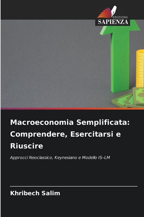 Produktbild: Macroeconomia Semplificata: Comprendere, Esercitarsi e Riuscire