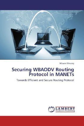 Produktbild: Elmasry, W: Securing WBAODV Routing Protocol in MANETs