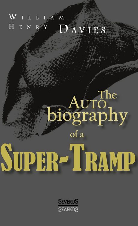 Produktbild: The Autobiography of a Super-Tramp