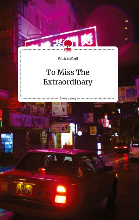 Produktbild: To Miss The Extraordinary. Life is a Story - story.one