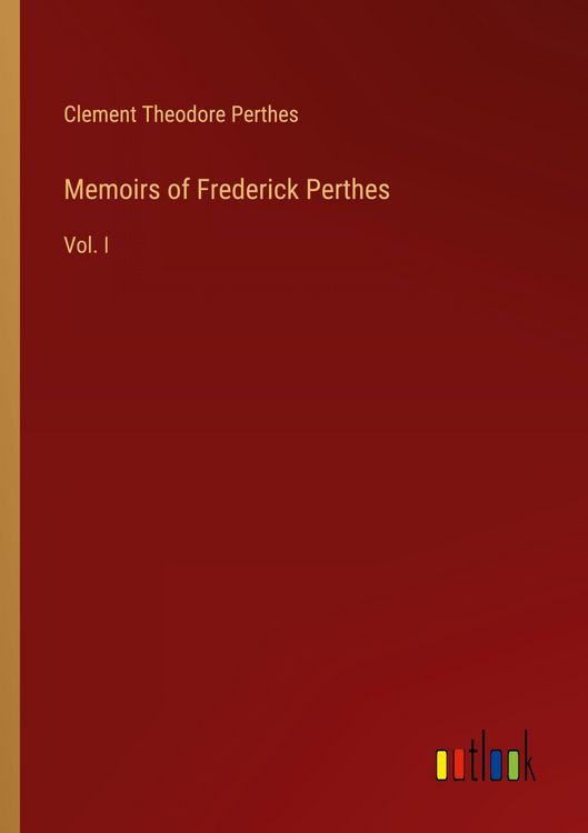 Produktbild: Memoirs of Frederick Perthes