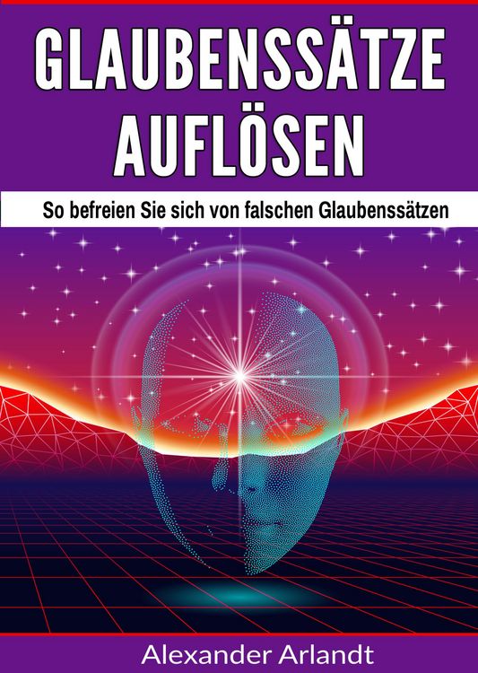 Produktbild: Glaubenss&auml;tze aufl&ouml;sen