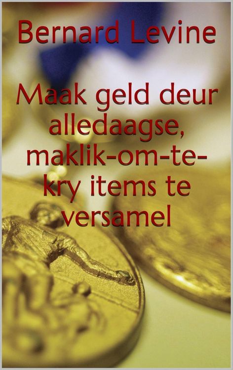 Produktbild: Maak geld deur alledaagse, maklik-om-te-kry items te versamel