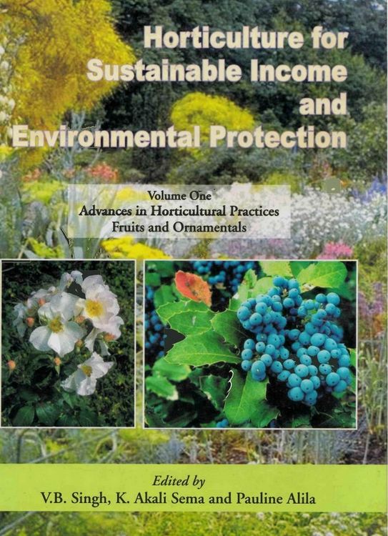 Produktbild: Horticulture for Sustainable Income and Environmental Protection: Advances in Horticultural Practices, Fruits and Ornamentals