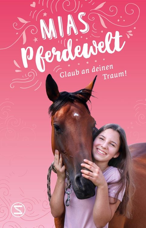 Produktbild: Mias Pferdewelt - Glaub an deinen Traum!
