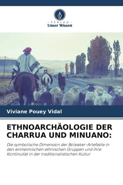 Produktbild: Ethnoarch&auml;ologie der Charrua und Minuano: