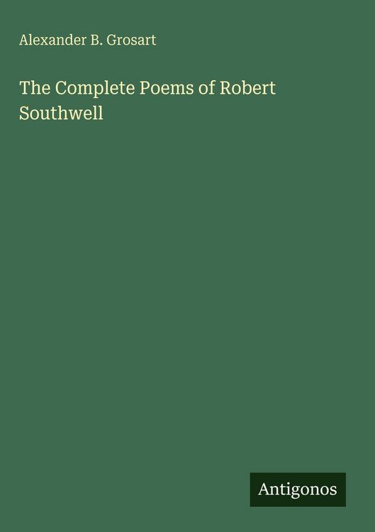Produktbild: The Complete Poems of Robert Southwell
