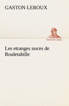 Produktbild: Les etranges noces de Rouletabille