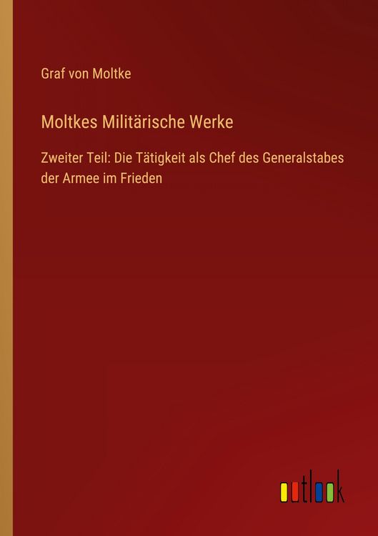 Produktbild: Moltkes Milit&auml;rische Werke