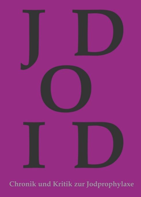 Produktbild: Chronik und Kritik zur Jodprophylaxe