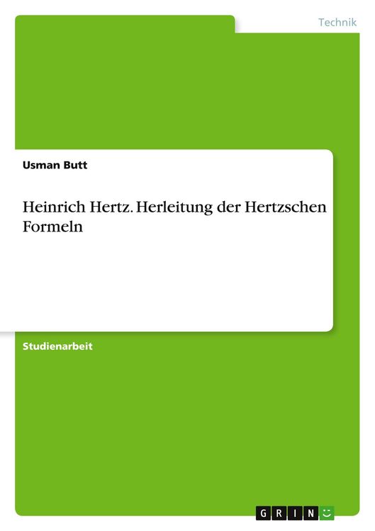 Produktbild: Heinrich Hertz. Herleitung der Hertzschen Formeln
