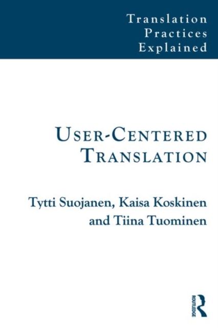 Produktbild: Suojanen, T: User-Centered Translation
