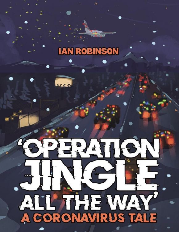 Produktbild: 'Operation Jingle All The Way' - A Coronavirus Tale