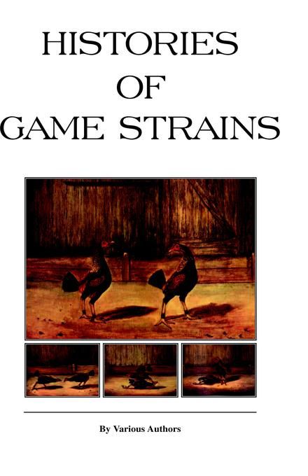 Produktbild: Histories of Game Strains (History of Cockfighting Series)