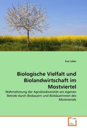 Produktbild: Laber, E: Biologische Vielfalt und Biolandwirtschaft im Most