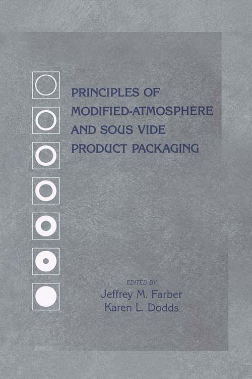 Produktbild: Principles of Modified-Atmosphere and Sous Vide Product Packaging